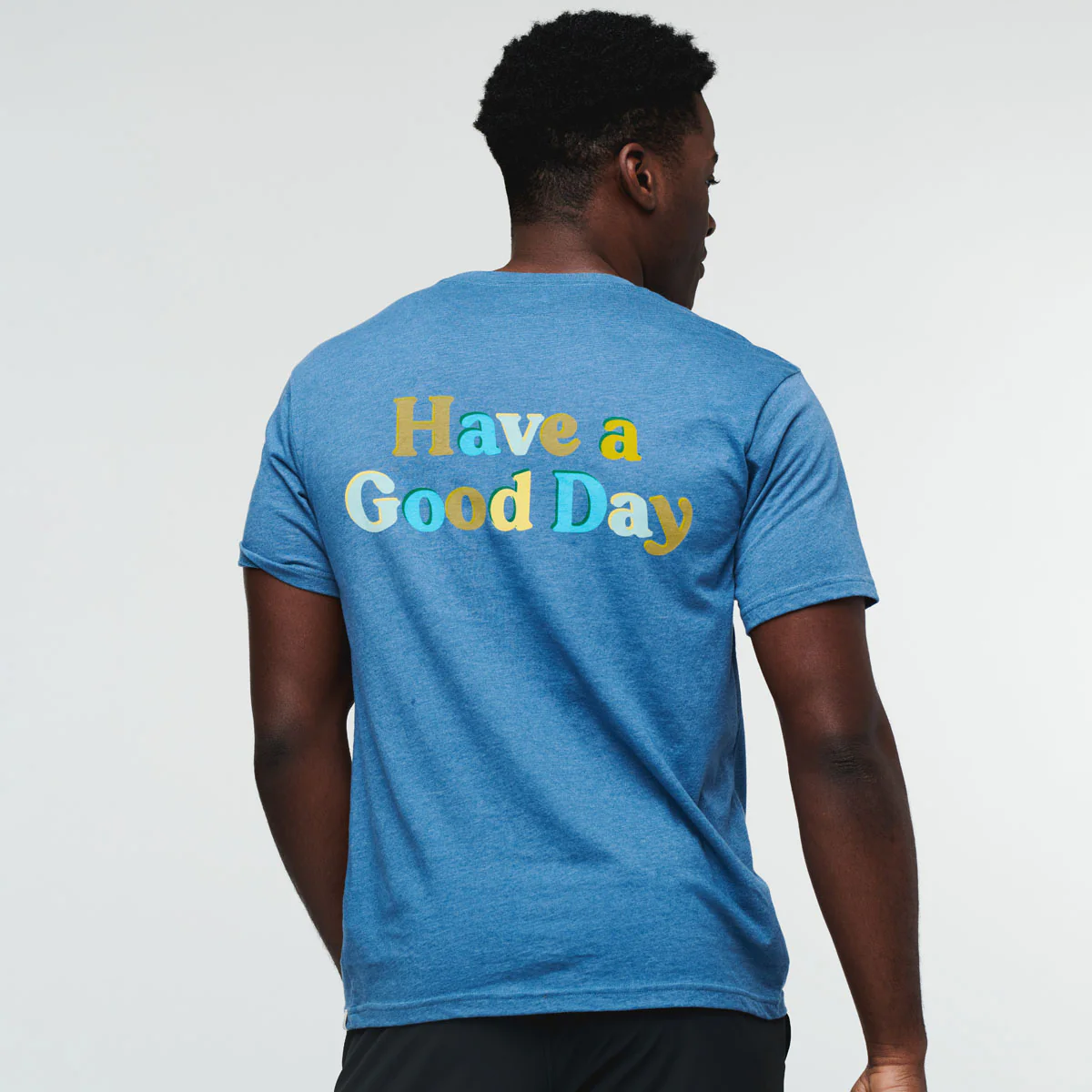Have a Good Day T-Shirt - Men's
