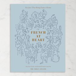 Marjorie Taylor & Kendall Smith Franchini: French At Heart: Recipes that Bring France Home