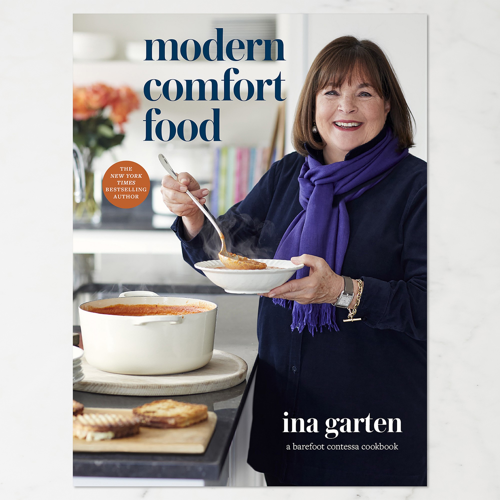 Ina Garten: Modern Comfort Food Cookbook