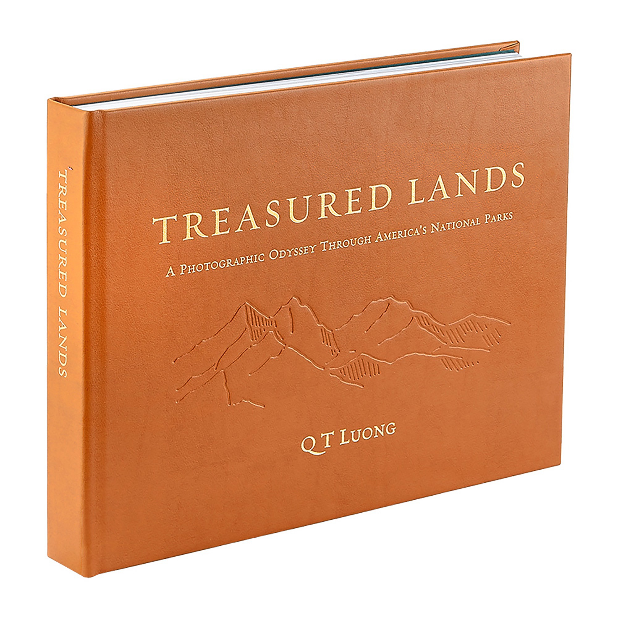QT Luong: Treasured Lands: A Photographic Odyssey Through America's National Parks, Third Expanded Edition